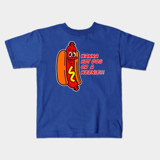 Wanna Hot dog Kids T-Shirt